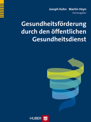 cover image of Gesundheitsförderung durch den öffentlichen Gesundheitsdienst